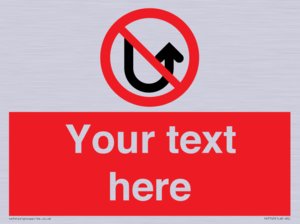 Custom prohibition No u turns